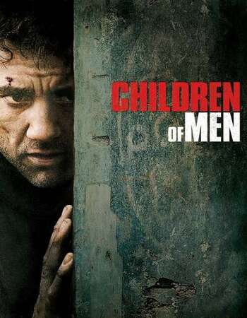 Children of Men 2006 English 720p BluRay 950MB Download