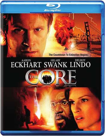 The Core (2003) Dual Audio Hindi 480p BluRay x264 400MB ESubs Full Movie Download