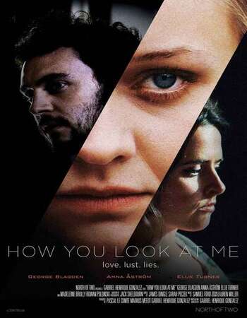 How You Look at Me 2019 English 720p WEB-DL 700MB ESubs