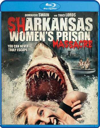 Sharkansas Women's Prison Massacre (2015) Dual Audio Hindi 480p BluRay 300MB Full Movie Download