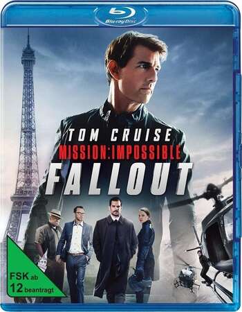 Mission: Impossible - Fallout (2018) Dual Audio Hindi 720p BluRay x264 1.4GB Full Movie Download