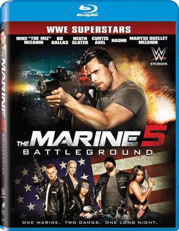 The Marine 5 Battleground (2017) Dual Audio Hindi 480p BluRay 300MB Full Movie Download