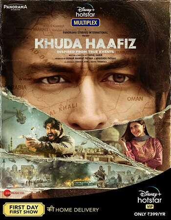 Khuda Haafiz (2020) Hindi 1080p WEB-DL x264 2.6GB ESubs Full Movie Download