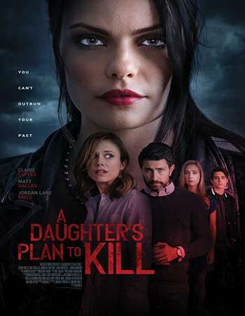 A Daughter’s Plan to Kill 2019 English 720p WEB-DL 750MB ESubs