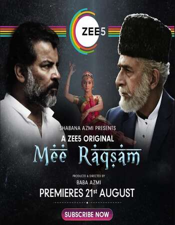 Mee Raqsam (2020) Hindi 480p WEB-DL x264 300MB ESubs Full Movie Download