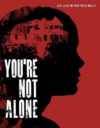 You’re Not Alone 2020 English 720p WEB-DL 800MB ESubs