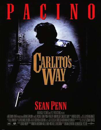 Carlito’s Way 1993 English 720p BluRay 1GB ESubs