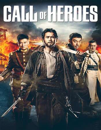 Call of Heroes 2016 Dual Audio [Hindi-Chinese] 720p BluRay 950MB Download