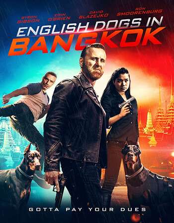 English Dogs in Bangkok 2020 English 720p WEB-DL 750MB ESubs