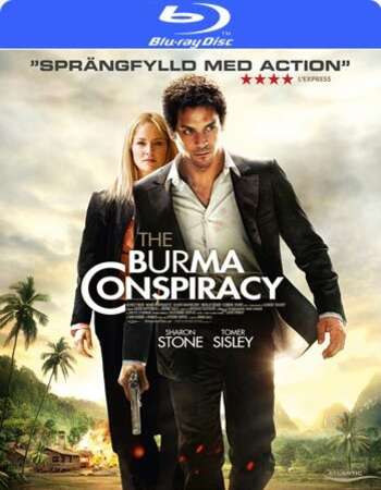 The Burma Conspiracy (2011) Dual Audio Hindi 720p BluRay x264 1GB Full Movie Download