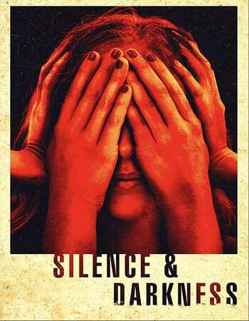 Silence & Darkness 2020 English 720p WEB-DL 800MB Download