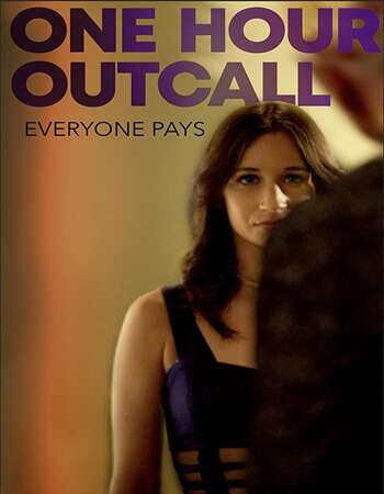 One Hour Outcall 2019 English 720p WEB-DL 800MB ESubs