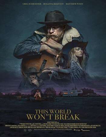 This World Won’t Break 2020 English 720p WEB-DL 900MB ESubs