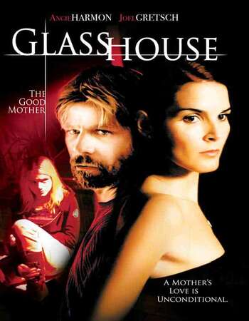 Glass House: The Good Mother (2006) Dual Audio Hindi 720p WEB-DL x264 950MB Full Movie Download