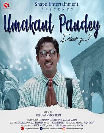 Umakant Pandey Purush Ya (2019) Hindi 720p WEB-DL x264 850MB Full Movie Download