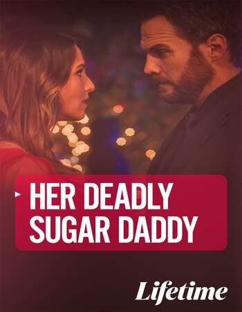 Deadly Sugar Daddy 2020 English 720p WEB-DL 800MB ESubs