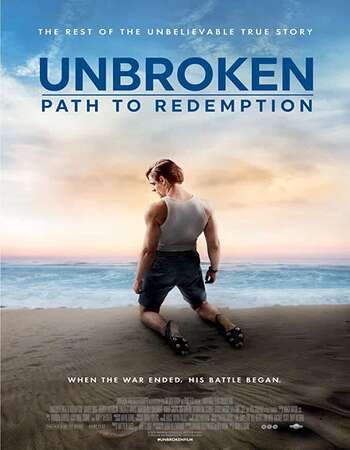 Unbroken: Path to Redemption (2018) Dual Audio Hindi 720p BluRay x264 900MB Full Movie Download