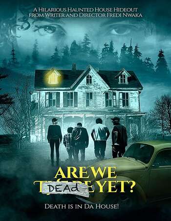 Are We Dead Yet 2020 English 720p BluRay 850MB Download