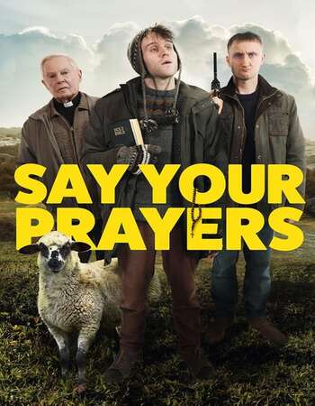 Say Your Prayers 2020 English 720p WEB-DL 750MB Download