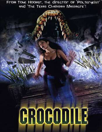 Crocodile (2000) Dual Audio Hindi 720p WEB-DL x264 950MB Full Movie Download