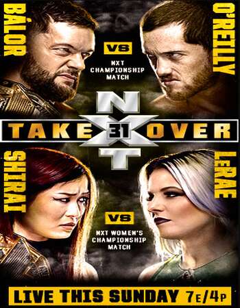 WWE NXT TakeOver 31 2020 HDTV 480p 720p Full Show Download