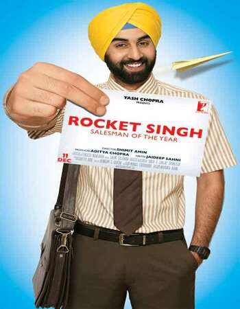 Rocket Singh: Salesman of the Year (2009) Hindi 720p WEB-DL x264 1.2GB Full Movie Download