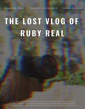 The Lost Vlog of Ruby Real 2020 English 720p WEB-DL 500MB ESubs