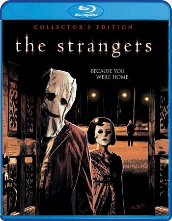 The Strangers (2008) Dual Audio Hindi 720p BluRay x264 850MB Full Movie Download