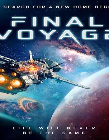 Final Voyage 2020 English 720p WEB-DL 1GB ESubs