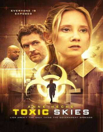 Toxic Skies (2008) Dual Audio Hindi 720p BluRay x264 950MB Full Movie Download