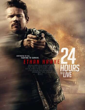 24 Hours to Live 2017 Dual Audio [Hindi-English] 720p BluRay 850MB Download