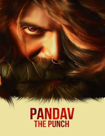 Pandav The Punch (2020) Hindi Dubbed 720p HDRip x264 800MB Movie Download