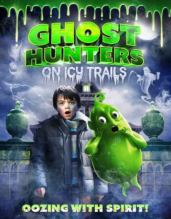 Ghosthunters: On Icy Trails (2015) Dual Audio Hindi 720p WEB-DL x264 850MB Full Movie Download