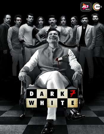 Dark 7 White S01 Complete Hindi 480p 720p WEB-DL 1.2GB ESubs Download