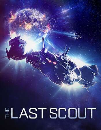 The Last Scout (2017) Dual Audio Hindi 720p WEB-DL x264 1.1GB Full Movie Download