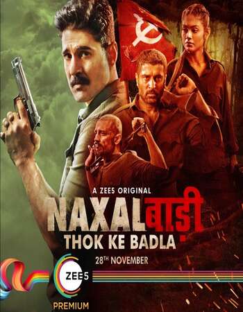 Naxalbari (2020) Complete Hindi 480p 720p WEB-DL x264 1.3GB ESubs Download