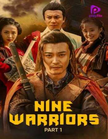 Nine Warriors 1 (2017) Dual Audio Hindi 480p WEB-DL x264 300MB Movie Download