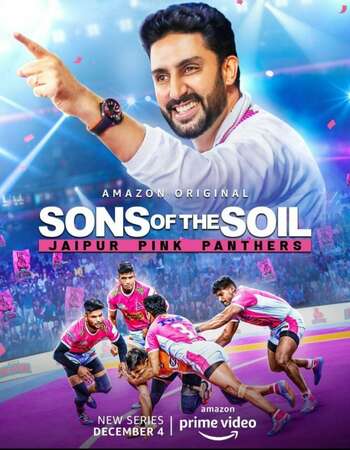 Sons of the Soil Jaipur Pink Panthers (2020) Hindi 720p WEB-DL 750MB Full Movie Download