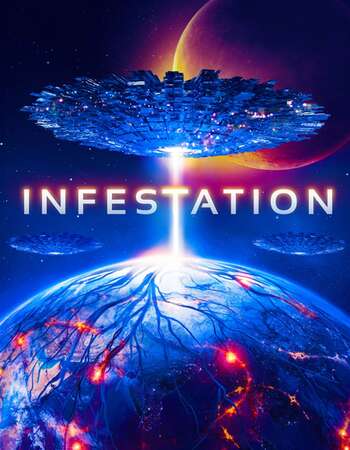 Infestation (2020) Dual Audio Hindi 720p WEB-DL x264 900MB Full Movie Download