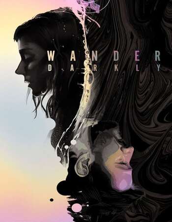 Wander Darkly 2020 English 720p WEB-DL 850MB ESubs