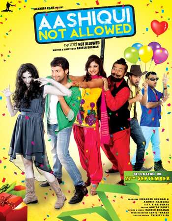 Aashiqui Not Allowed (2013) Punjabi 720p WEB-DL x264 950MB Full Movie Download