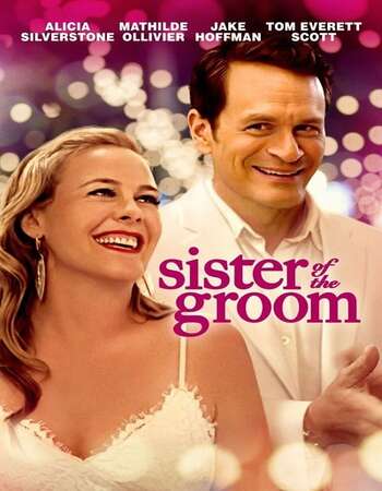 Sister of the Groom 2020 English 720p WEB-DL 800MB ESubs