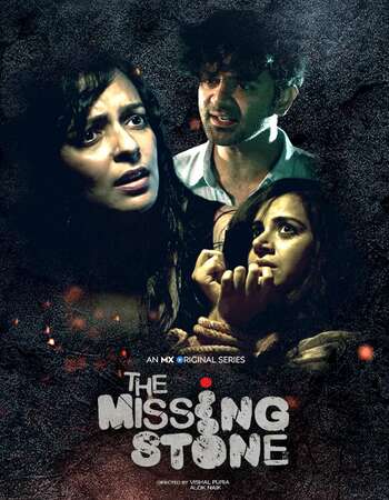 The Missing Stone 2020 Hindi S01 Complete 720p WEB-DL 750MB ESubs Download