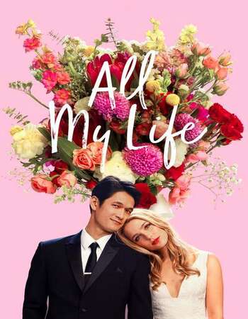 All My Life 2020 English 720p WEB-DL 800MB ESubs