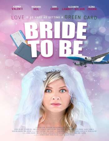 Bride To Be 2020 English 720p WEB-DL 800MB Download