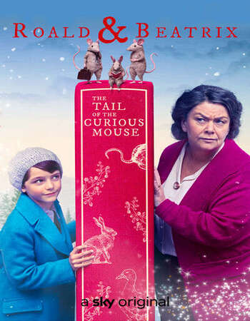 Roald & Beatrix: The Tail of the Curious Mouse 2020 English 720p WEB-DL 600MB ESubs