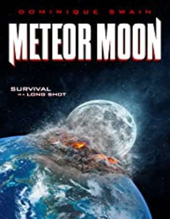 Meteor Moon 2020 English 720p WEB-DL 800MB ESubs