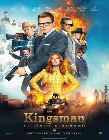 Kingsman: The Golden Circle (2017) Dual Audio Hindi 720p BluRay x264 1.1GB Full Movie Download