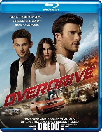 Overdrive (2017) Dual Audio Hindi 480p BluRay x264 300MB ESubs Full Movie Download