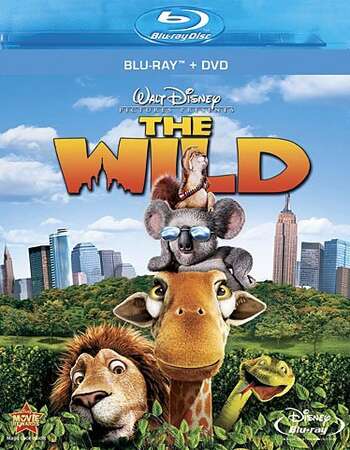 The Wild (2006) Dual Audio Hindi 720p BluRay x264 800MB Full Movie Download